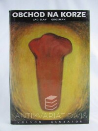 Groman, Ladislav, Obchod na korze, 1994