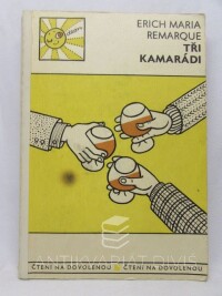 Remarque, Erich Maria, Tři kamarádi, 1968