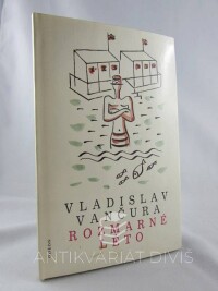 Vančura, Vladislav, Rozmarné léto, 1986