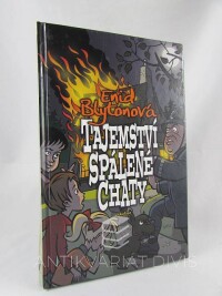 Blytonová, Enid, Tajemství spálené chaty, 2009