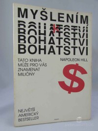 Hill, Napoleon, Myšlením k bohatství, 1990