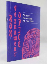 Hrušková, Jarka, Rok ve znamení opice: Čínský horoskop na rok 1992, 1991