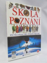 Connolly, Sean, Škola poznání: Encyklopedie pro zvídavé školáky, 2003