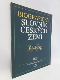 kolektiv, autorů, Biografický slovník českých zemí 5: Bi-Bog, 2006