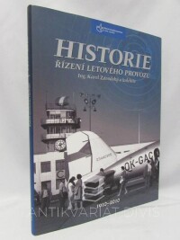 kolektiv, autorů, Historie řízení letového provozu 1910-2010, 0