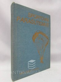 Řepka, Miroslav a kolektiv, Sportovní parašutismus, 1980