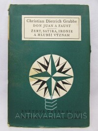 Grabbe, Christian Dietrich, Don Juan a Faust, Žert, satira, ironie a hlubší význam, 1958