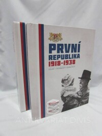 Poláčková, Andrea, První republika 1918-1938: Dějiny, osobnosti, denní život, 2018