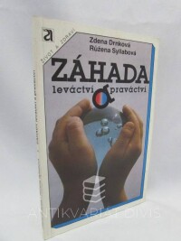 Drnková, Zdena, Syllabová, , Záhada leváctví a praváctví, 1983