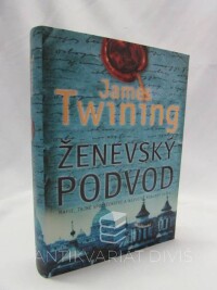 Twining, James, Ženevský podvod: Mafie, tajné společenství a největší poklady světa, 2011