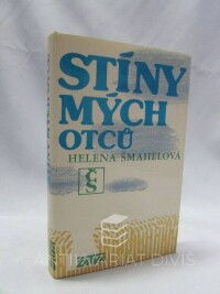 Šmahelová, Helena, Stíny mých otců, 1984