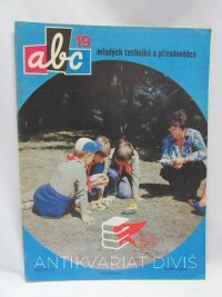 kolektiv, autorů, ABC mladých techniků a přírodovědců ročník 31, číslo 19, 1987