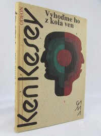 Kesey, Ken, Vyhoďme ho z kola ven  , 1980