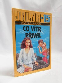 Roche, Mazo de la, Jalna 15 - Co vítr přivál, 1995