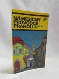 Rut, Přemysl, Náměsíčný průvodce Prahou, 1991