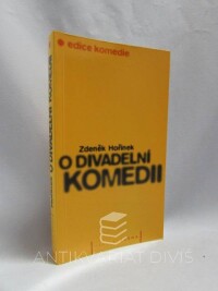 Hořínek, Zdeněk, O divadelní komedii, 2003