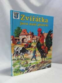 kolektiv, autorů, Zvířátka jsou naši přátelé, 1994