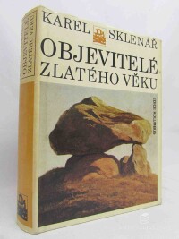 Sklenář, Karel, Objevitelé zlatého věku, 1979