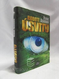 Asimov, Isaac, Roboti úsvitu, 2012