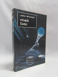 Brunner, John, Výheň času, 1995
