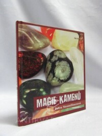 Neomillnerová, Petra, Magie kamenů, 2008