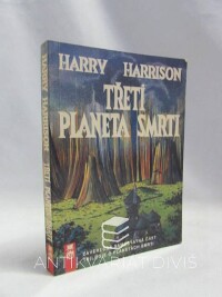 Harrison, Harry, Třetí planeta smrti, 1992
