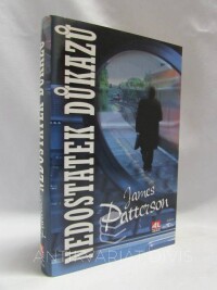 Patterson, James, Nedostatek důkazů, 2008