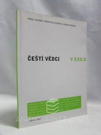 Pacner, Karel, Houdek, František, Koubská, Libuše, Čeští vědci v exilu, 2007