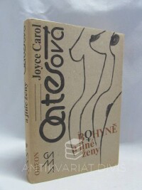 Oatesová, Joyce Carol, Bohyně a jiné ženy, 1988