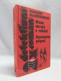 Allinghamová, Margery, Móda skrytá v rubáši, Koronerův případ, 1999