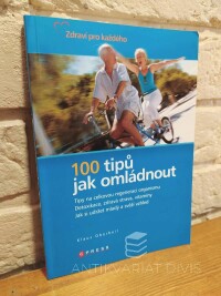 Oberbeil, Klaus, 100 tipů jak omládnout, 2006