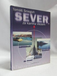 Sniegoň, Tomáš, Sever, za kamna vlezem: Nahlédnutí do života ve Skandinávii, 1997