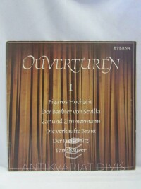 Smetana, Bedřich, Mozart, Wolfgang Amadeus, Wagner, Richard, Rossini, Gioacchino, Lortzing, Albert, Weber, Carl Maria von, Ouvertüren I - Figaros Hochzeit, Der Barbier von Sevilla, Zar und Zimmermann, Die verkaufte Braut, Der Freischütz, Tannhäuser, 1971