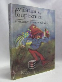 Wenig, Adolf, Zvířátka a loupežníci, 1974