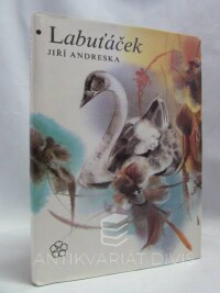 Andreska, Jiří, Labuťáček, 1991