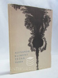 Kliment, Alexandr, Těžká voda, 1961