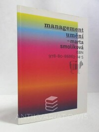 Smolíková, Marta, Management umění, 2008