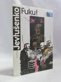 Jevtušenko, Jevgeniv, Fuku!, 1987