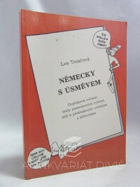 Tesařová, Lea, Německy s úsměvem - Doplňková cvičení, texty poslechových cvičení, klíč k překladovým cvičením a křížovkám , 1992