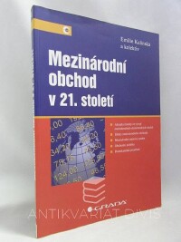 Kalínská, Emilie, Mezinárodní obchod v 21. století, 2010