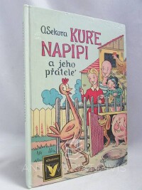 Sekora, Ondřej, Kuře Napipi a jeho přátelé, 1991