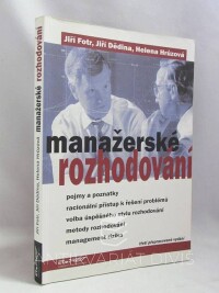 Dědina, Jiří, Fotr, Jiří, Hrůzová, Helena, Manažerské rozhodování, 2003