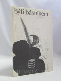 Seifert, Jaroslav, Býti básníkem, 1984