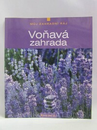 Haarpaintner, Andsen, Voňavá zahrada, 2005