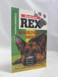 Bernfeld, Rainer, Komisař Rex: Maskovaná smrt, 1998