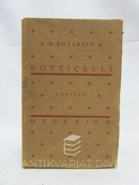 Boylesve, René, Botticelli maluje dobrodružství Nastagia Degli Onesti v domě Pucciově ve Florencii, 1921