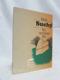 Suchý, Václav, Noc na rozhraní léta, 1980