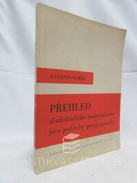 Samek, Antonín, Přehled dialektického materialismu pro potřeby propagandy, 1958