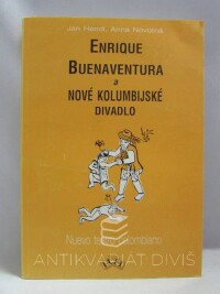 Hendl, Jan, Novotná, Anna, Enrique Buenaventura a nové kolumbijské divadlo, 1992