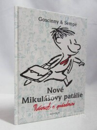 Goscinny, René, Nové Mikulášovy patálie: Návrat z prázdnin, 2005